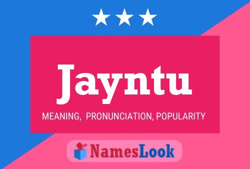 Póster del nombre Jayntu