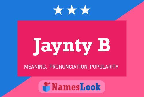 Póster del nombre Jaynty B