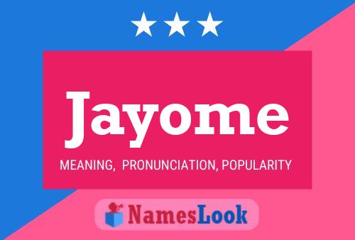 Póster del nombre Jayome