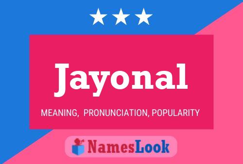 Póster del nombre Jayonal