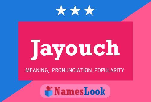 Póster del nombre Jayouch