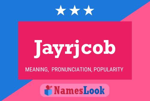 Póster del nombre Jayrjcob