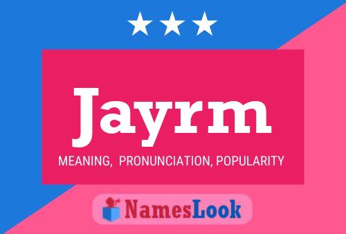 Póster del nombre Jayrm