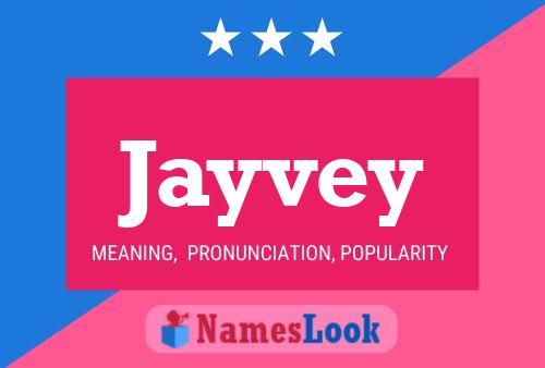 Póster del nombre Jayvey