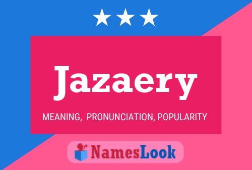 Póster del nombre Jazaery