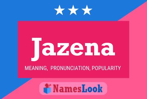 Póster del nombre Jazena