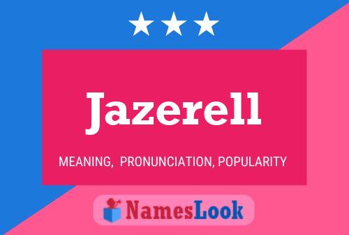 Póster del nombre Jazerell