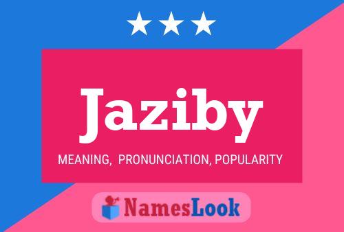 Póster del nombre Jaziby