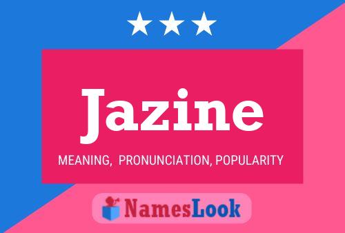 Póster del nombre Jazine