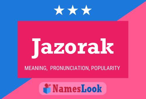 Póster del nombre Jazorak