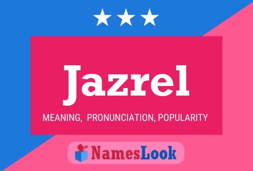 Póster del nombre Jazrel