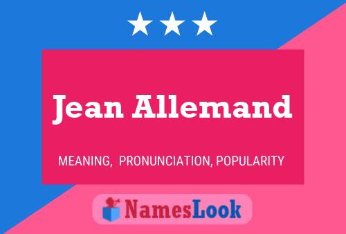 Póster del nombre Jean Allemand