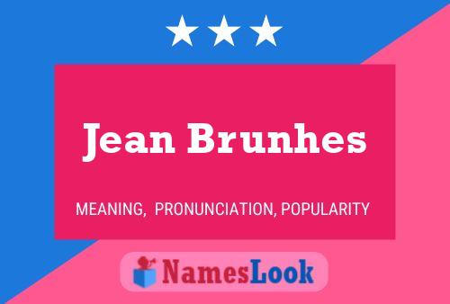 Póster del nombre Jean Brunhes