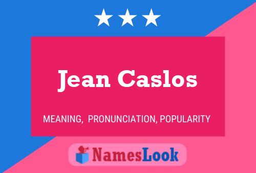 Póster del nombre Jean Caslos