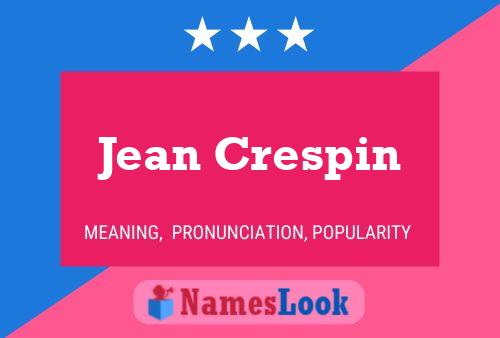 Póster del nombre Jean Crespin