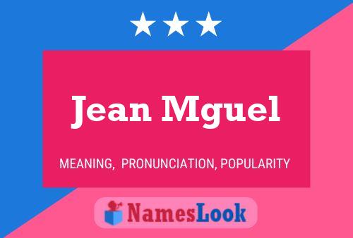 Póster del nombre Jean Mguel