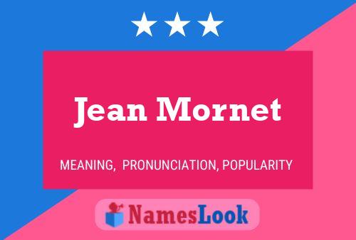 Póster del nombre Jean Mornet