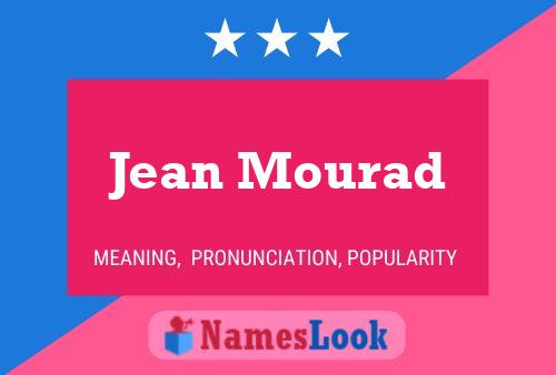 Póster del nombre Jean Mourad