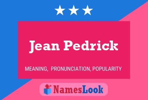 Póster del nombre Jean Pedrick