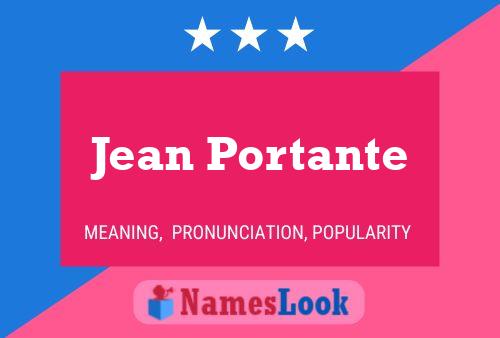 Póster del nombre Jean Portante