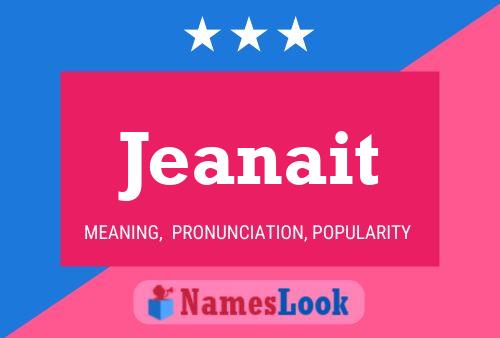 Póster del nombre Jeanait