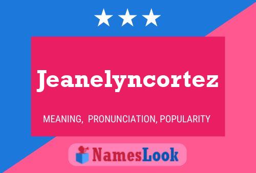 Póster del nombre Jeanelyncortez