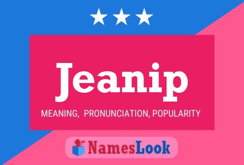 Póster del nombre Jeanip