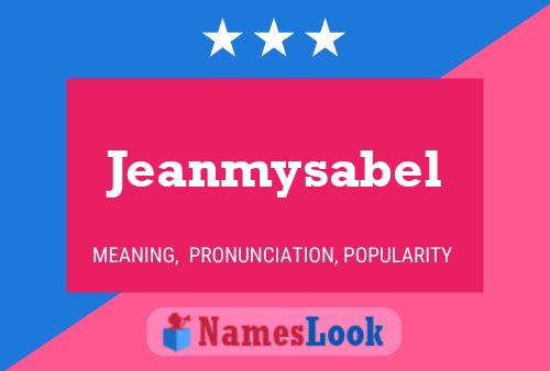 Póster del nombre Jeanmysabel