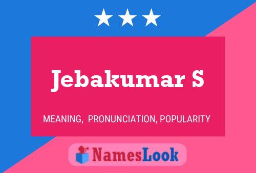 Póster del nombre Jebakumar S