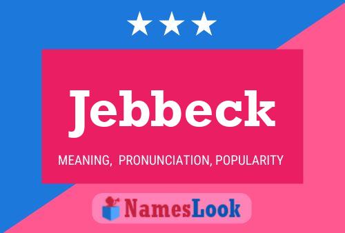 Póster del nombre Jebbeck