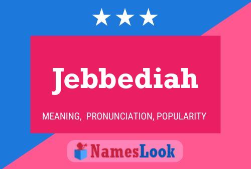 Póster del nombre Jebbediah