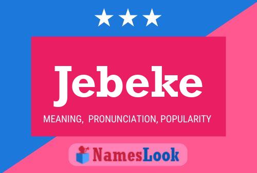 Póster del nombre Jebeke