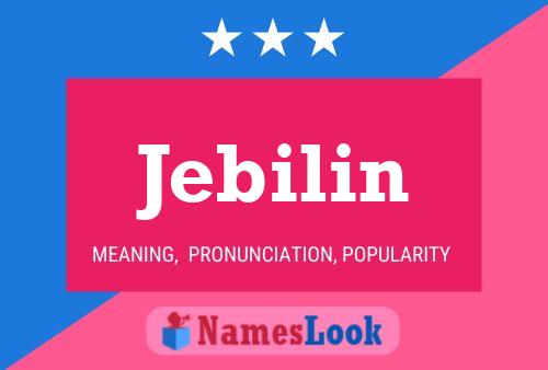 Póster del nombre Jebilin