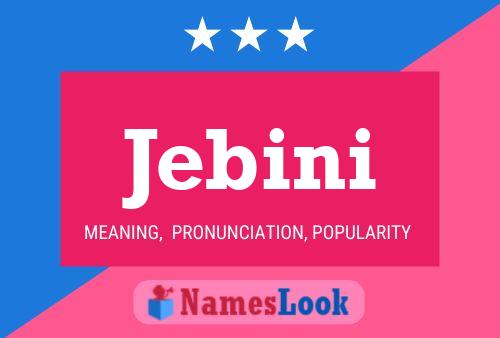 Póster del nombre Jebini