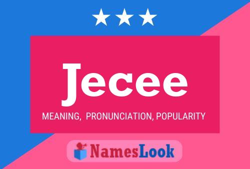 Póster del nombre Jecee