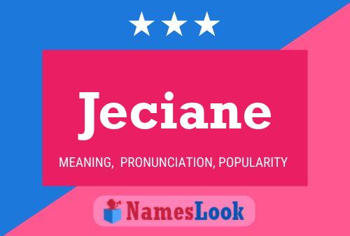 Póster del nombre Jeciane