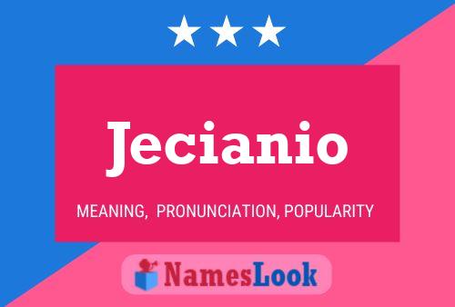 Póster del nombre Jecianio