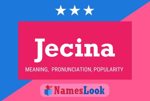 Póster del nombre Jecina