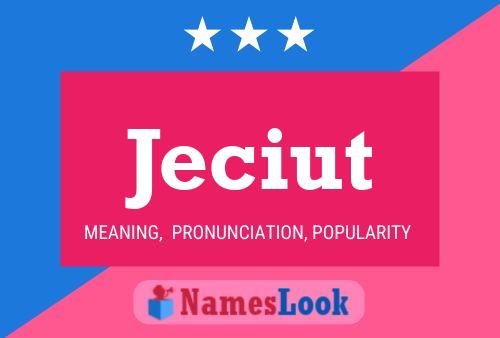 Póster del nombre Jeciut