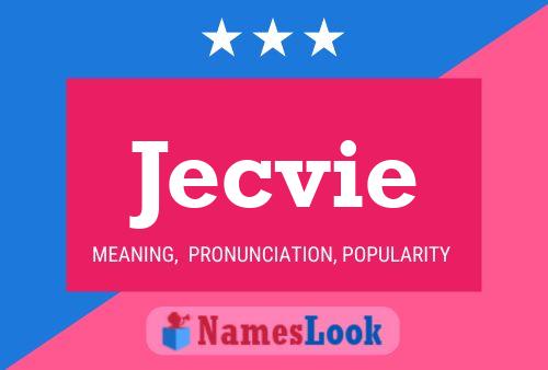 Póster del nombre Jecvie