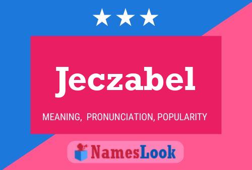 Póster del nombre Jeczabel