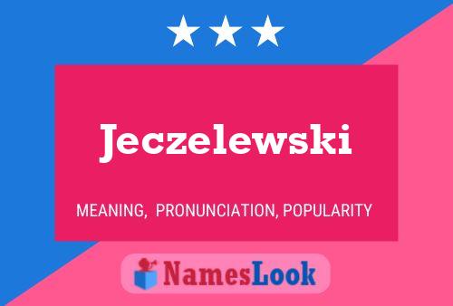 Póster del nombre Jeczelewski