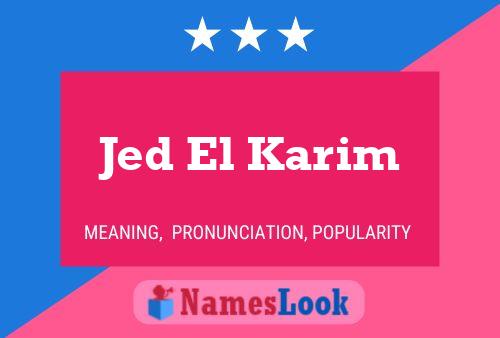 Póster del nombre Jed El Karim