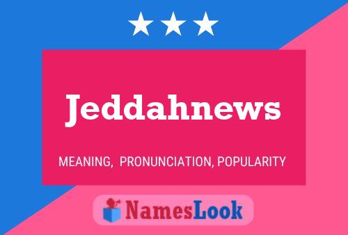 Póster del nombre Jeddahnews