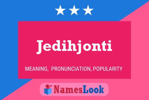 Póster del nombre Jedihjonti