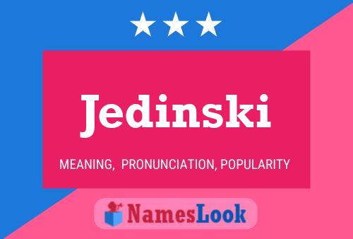 Póster del nombre Jedinski