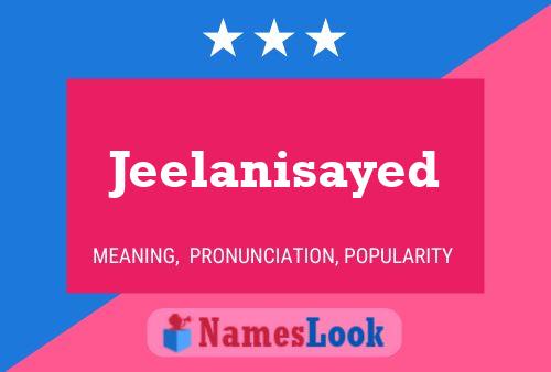 Póster del nombre Jeelanisayed