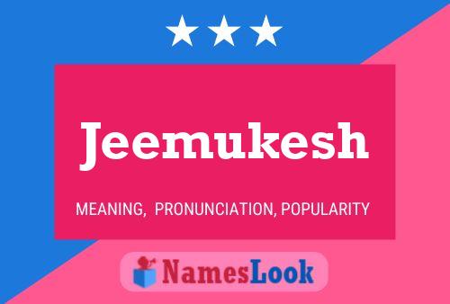 Póster del nombre Jeemukesh