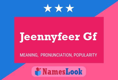 Póster del nombre Jeennyfeer Gf