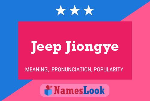 Póster del nombre Jeep Jiongye